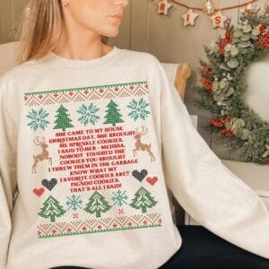 She Brought Me Sprinkle Cookies Ugly Christmas Sweater, RHONJ Shirt, Real Housewives Quote Tshirt, Comfy And Quality, Gift For