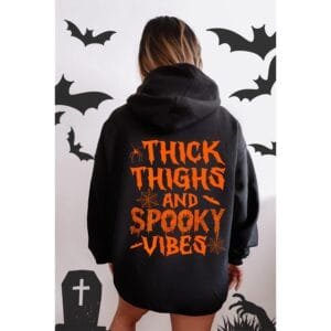 Thick Thighs Spooky Vibes Hoodie, Halloween Hoodie